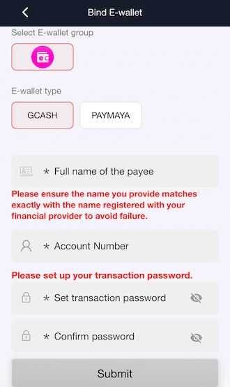 💥Step 3: Fill in e-wallet information and transaction password.